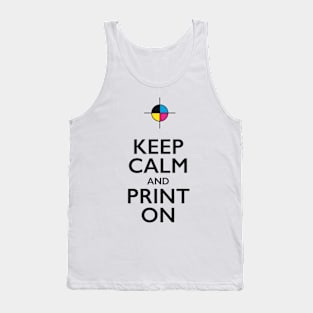 Keep Calm & Print On Tank Top